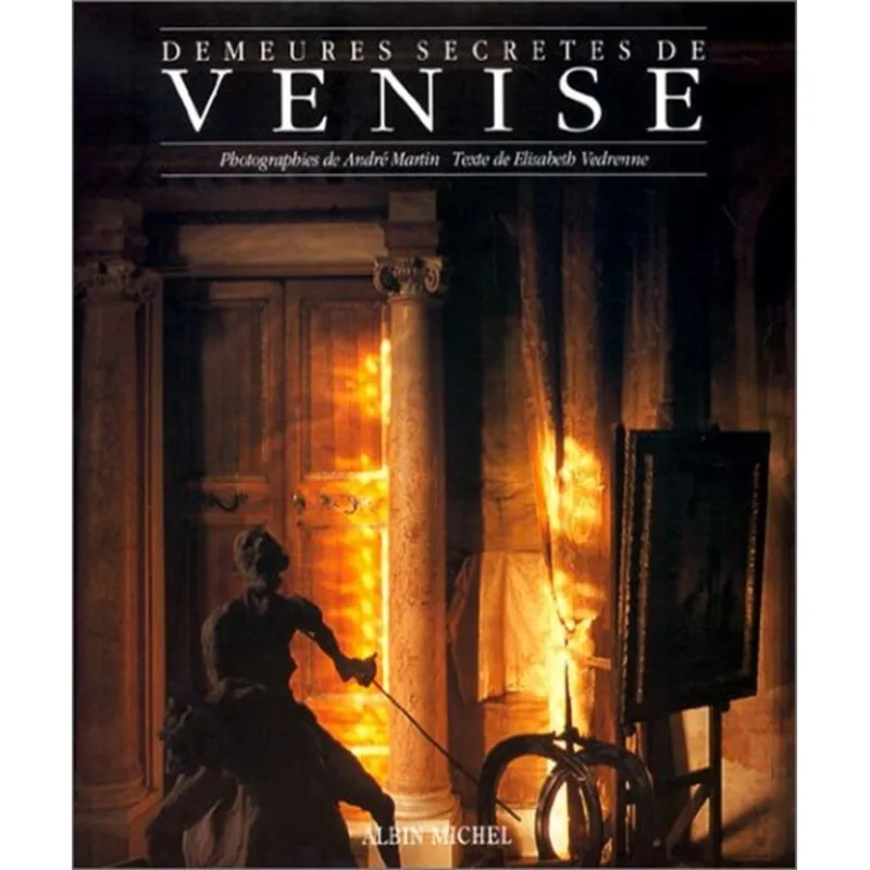 Demeurs Secrètes De Venise