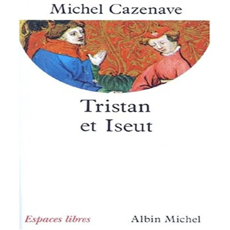 Tristan Et Iseut