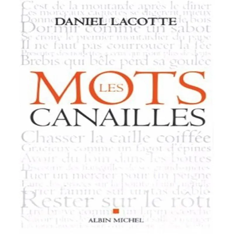 Les Mots Canailles