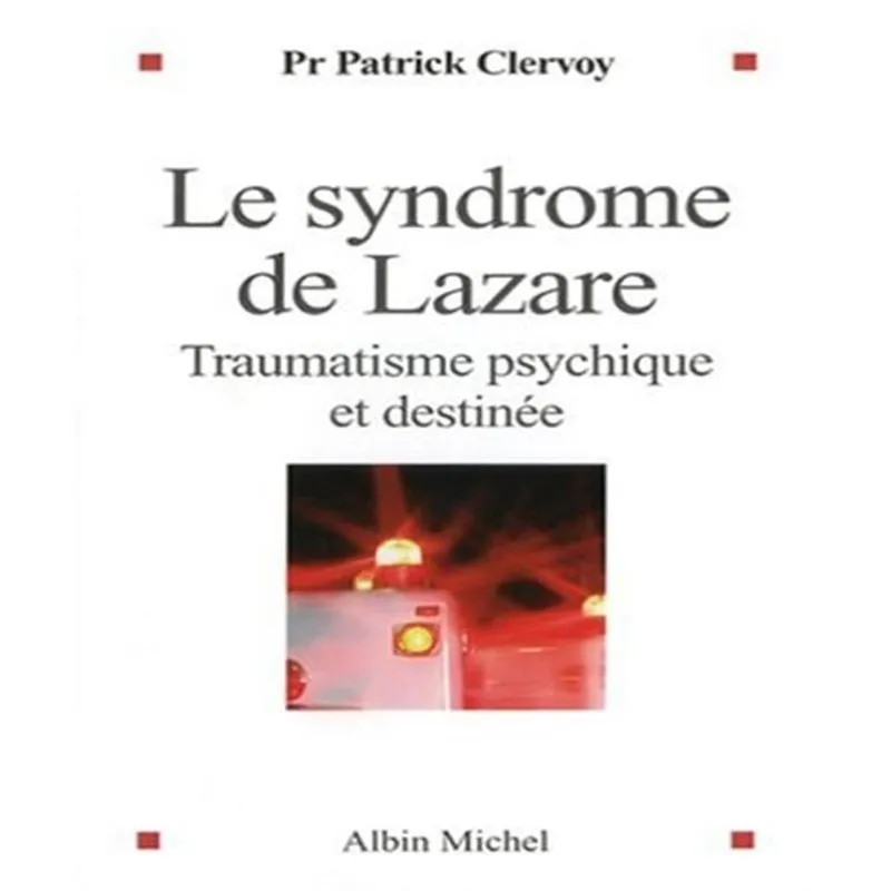 Le Syndrome De Lazare