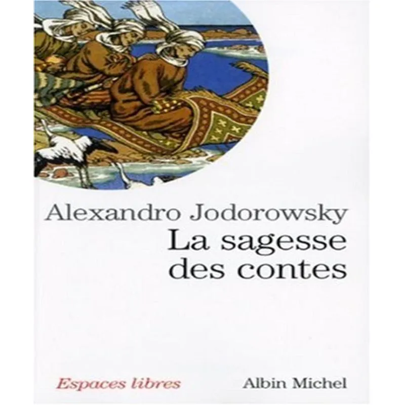 La Sagesse Des Contes