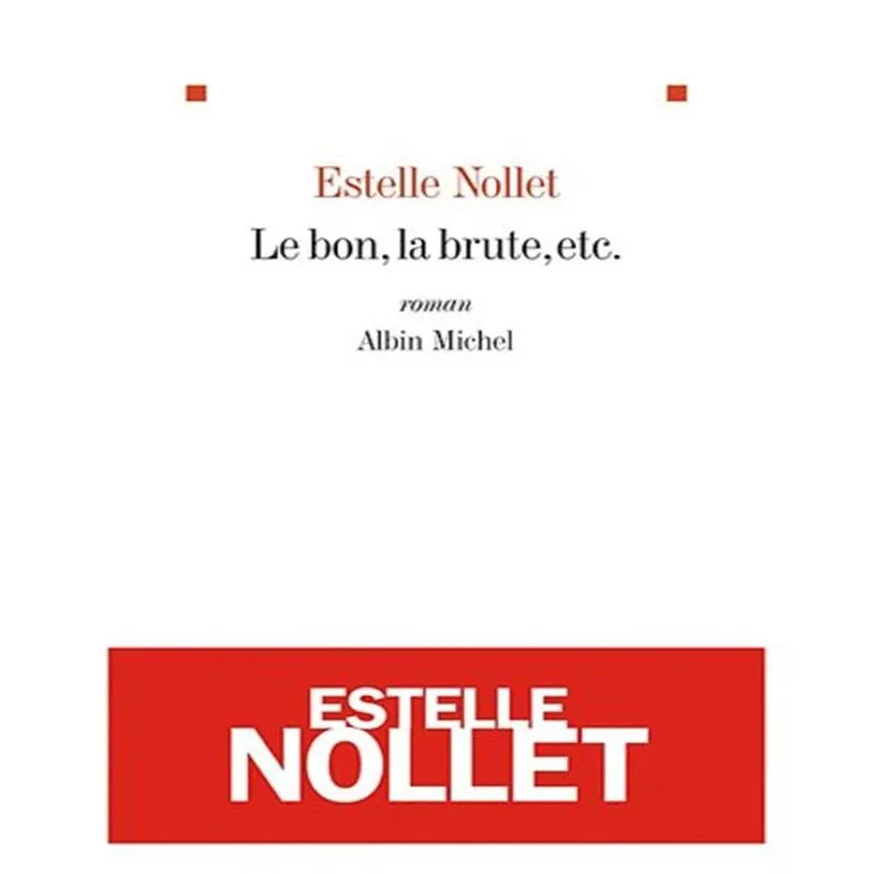 Le Bon, La Brute, Etc.