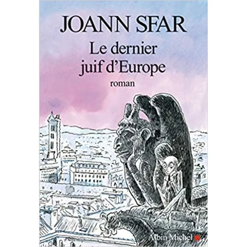 LE DERNIER JUIF D'EUROPE