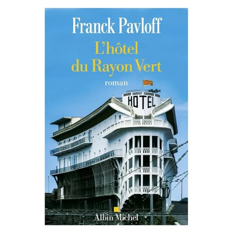 L'HÔTEL DU RAYON VERT