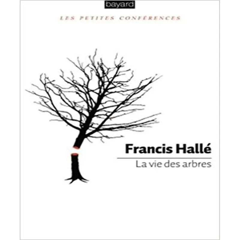La Vie Des Arbres