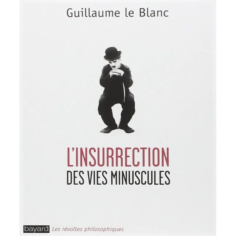 Linsurrection Des Vies Minuscules
