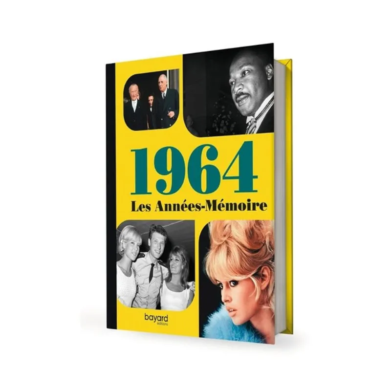 LES ANNÉES-MÉMOIRE 1964
