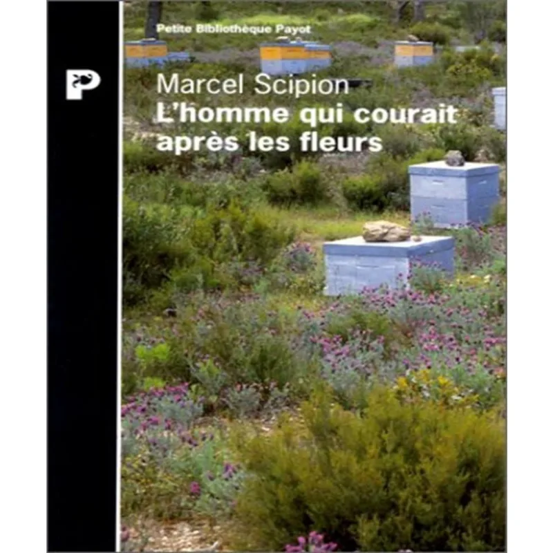 Lhomme qui courait APRéS les fleurs