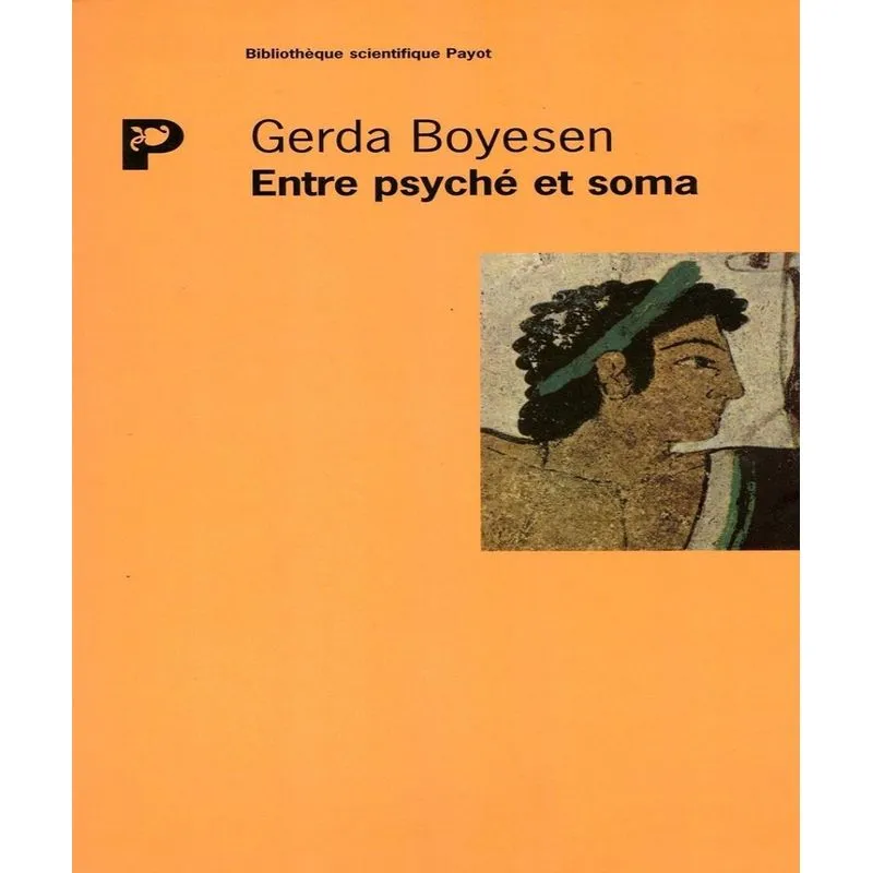 Entre Psyché Et Soma