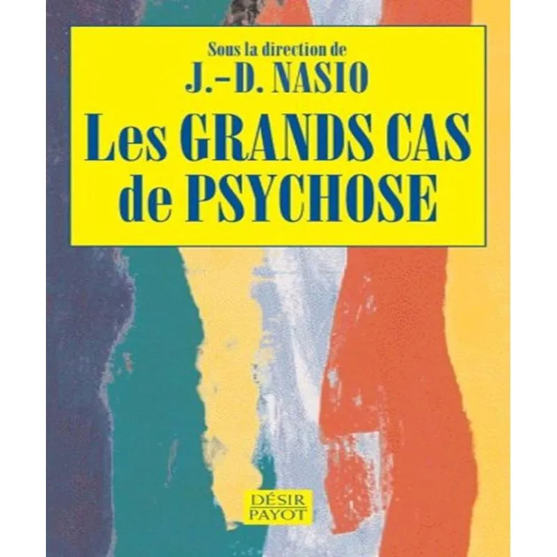 Les Grands Cas De Psychose
