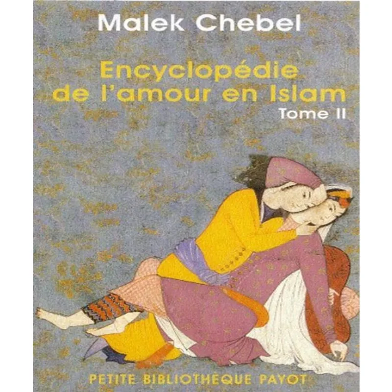 ENCYCLOPéDIE de lamour en islam 2