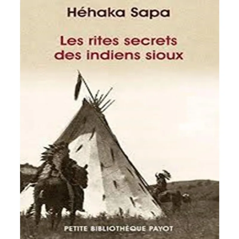 Les rites secrets des indiens sioux