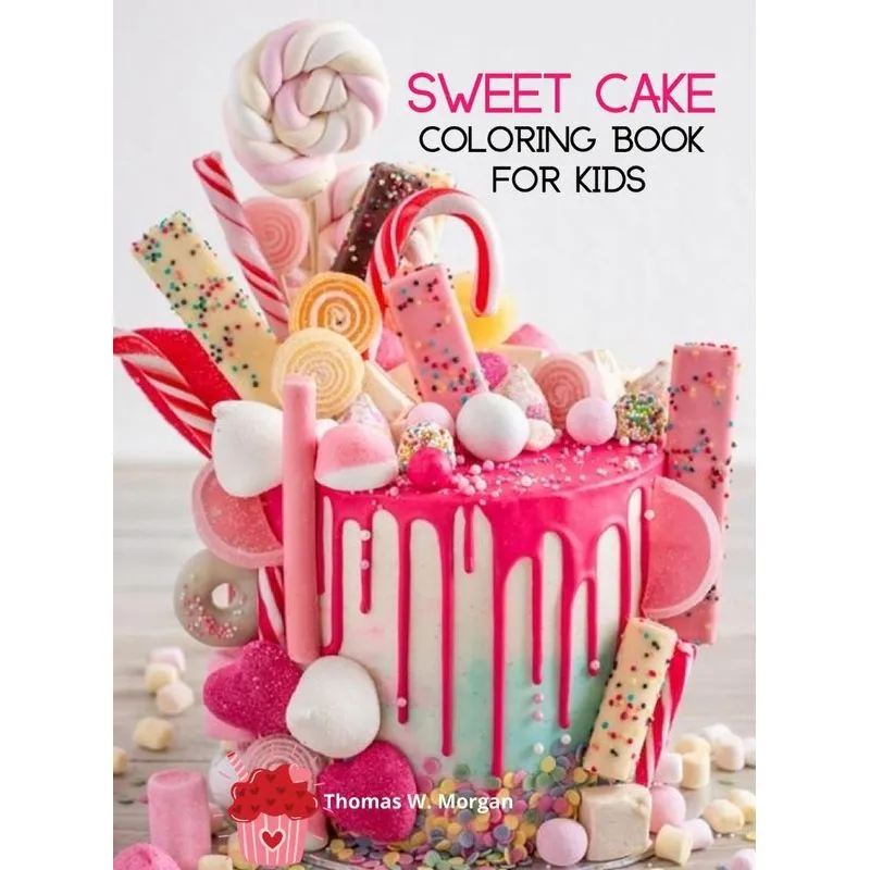 Sweet Cake Coloring Book for Kids
