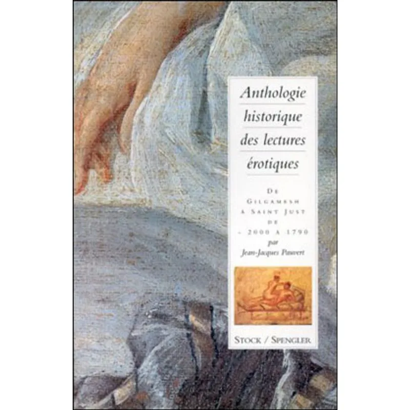 ANTHOLOGIE HISTORIQUE DES LECTURES EROTIQUES TOME 1