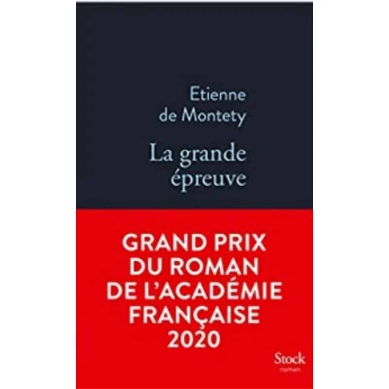 LA GRANDE ÉPREUVE