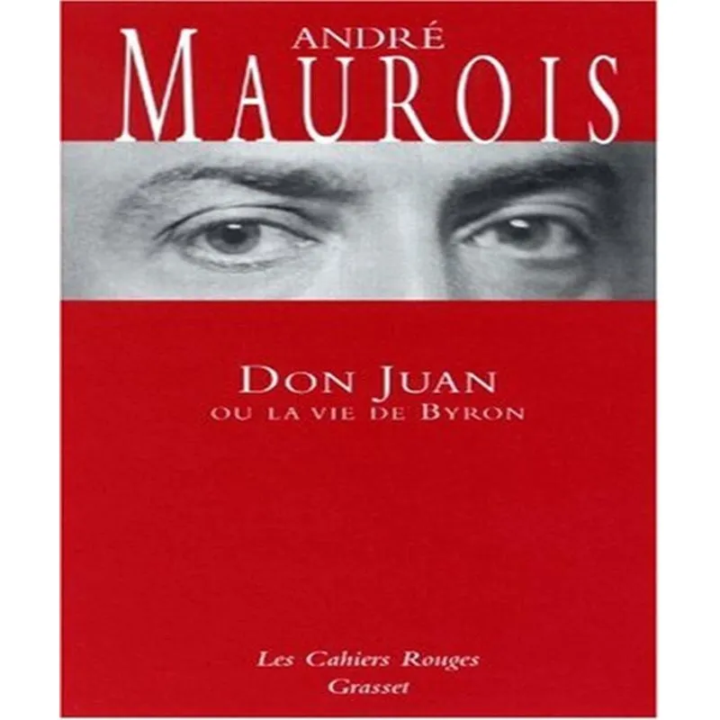 Don Juan Ou La Vie De Byron