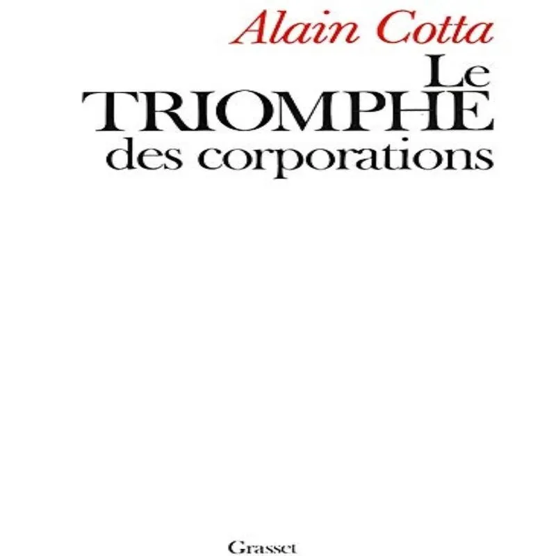 Le Triomphe Des Corporations