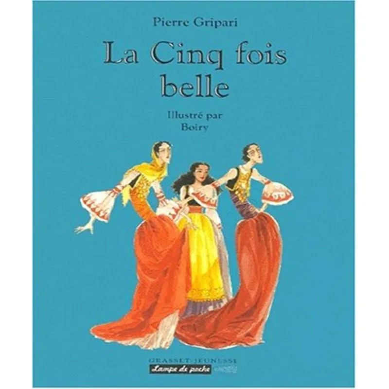 La Cinq Fois Belle