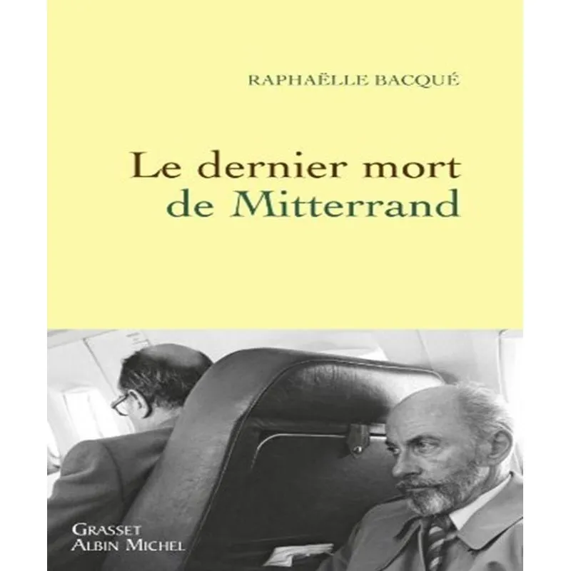 Le Dernier Mort De Mitterrand