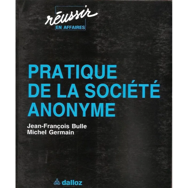 Pratique De La Société Anonyme