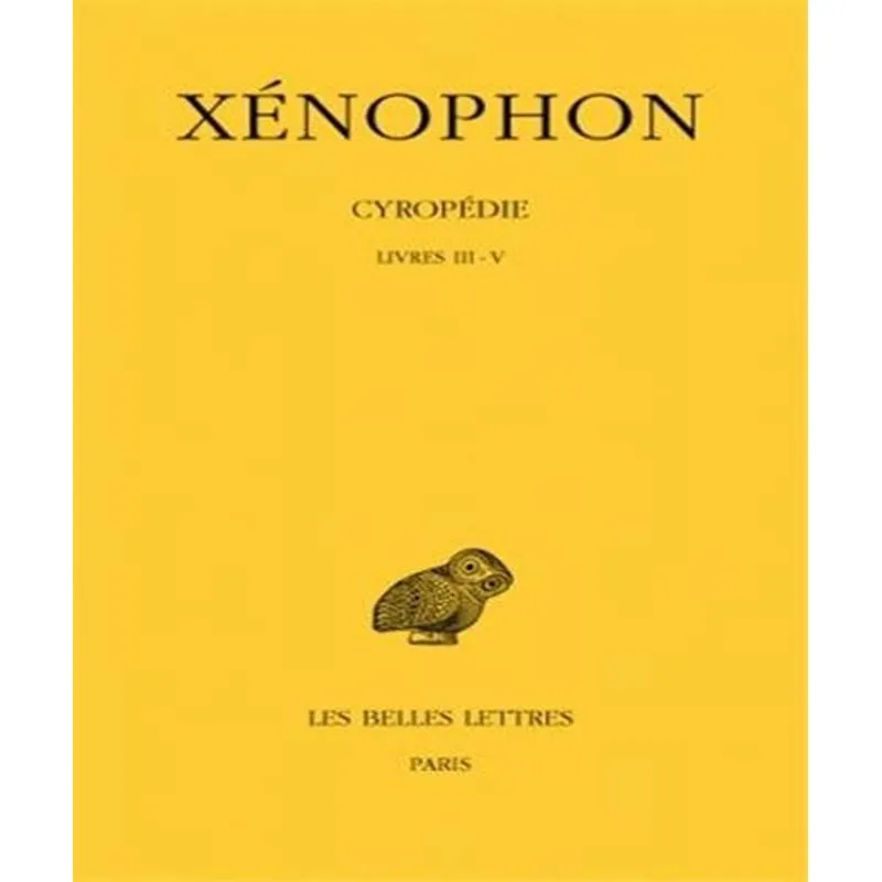 Cyropédie 2 - Livres 3-5