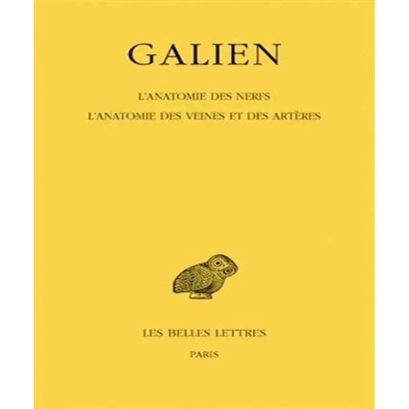 Oeuvres Complètes 8 - Lanatomie Des Nerfs, Lanatomie Des Veines Et Des Artères