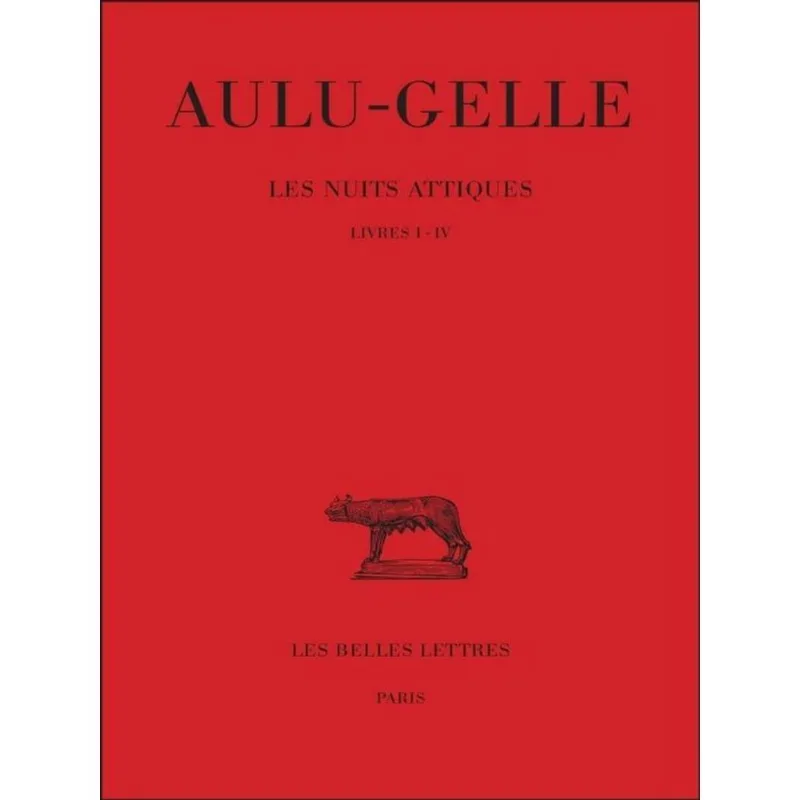 NUITS ATTIQUES - LIVRES I-IV - VOL. 1