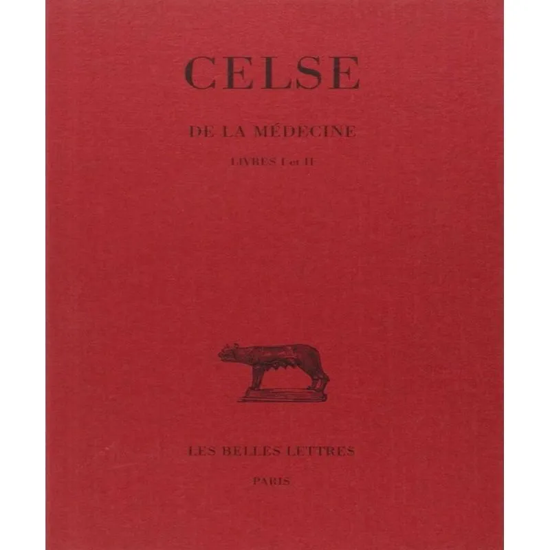 De La Médecine 1 - Livres 1 Et 2