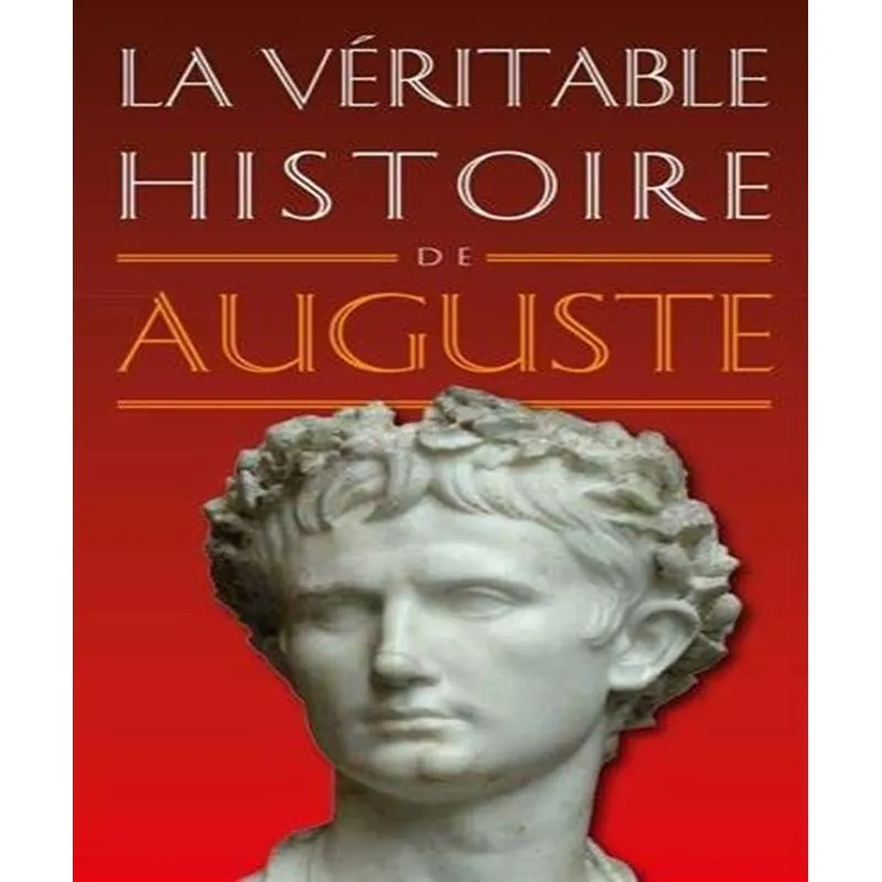 La Véritable Histoire Dauguste