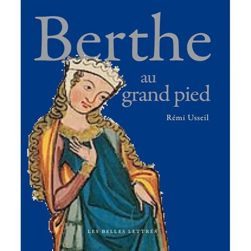 Berthe Au Grand Pied