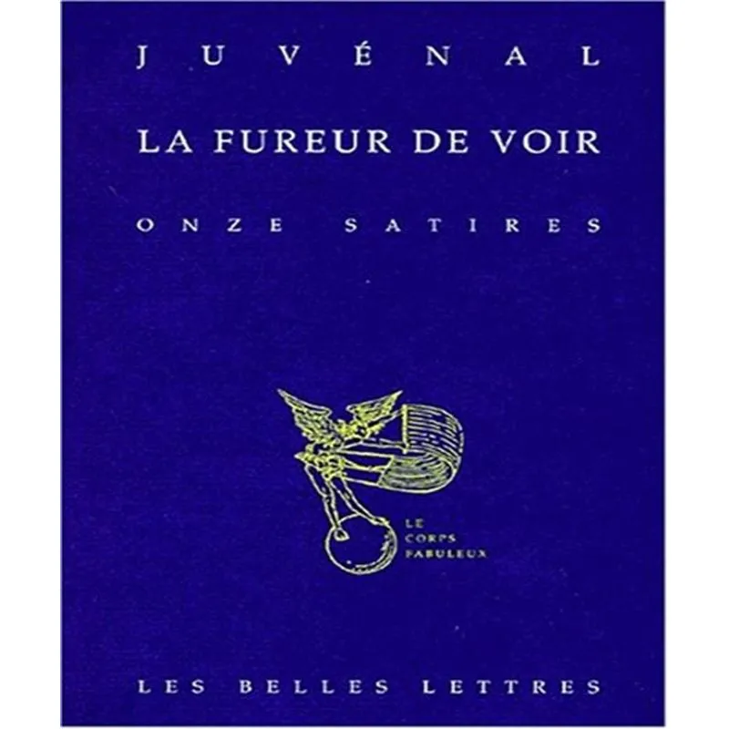 La Fureur De Voir - Onze Satires