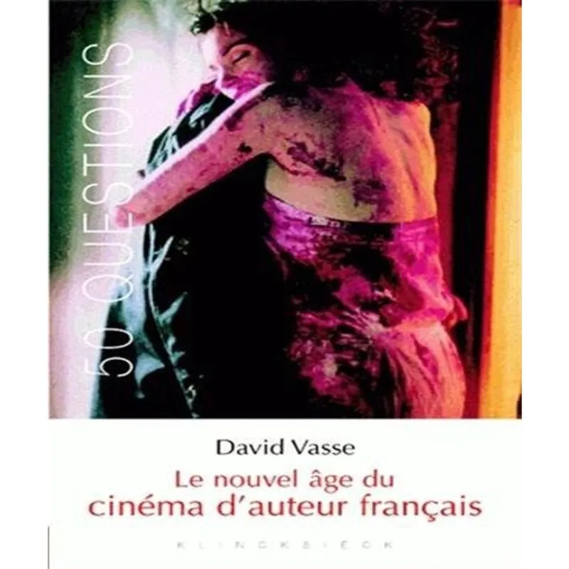 Le nouvel âge du CINéMA dauteur FRANçAIS