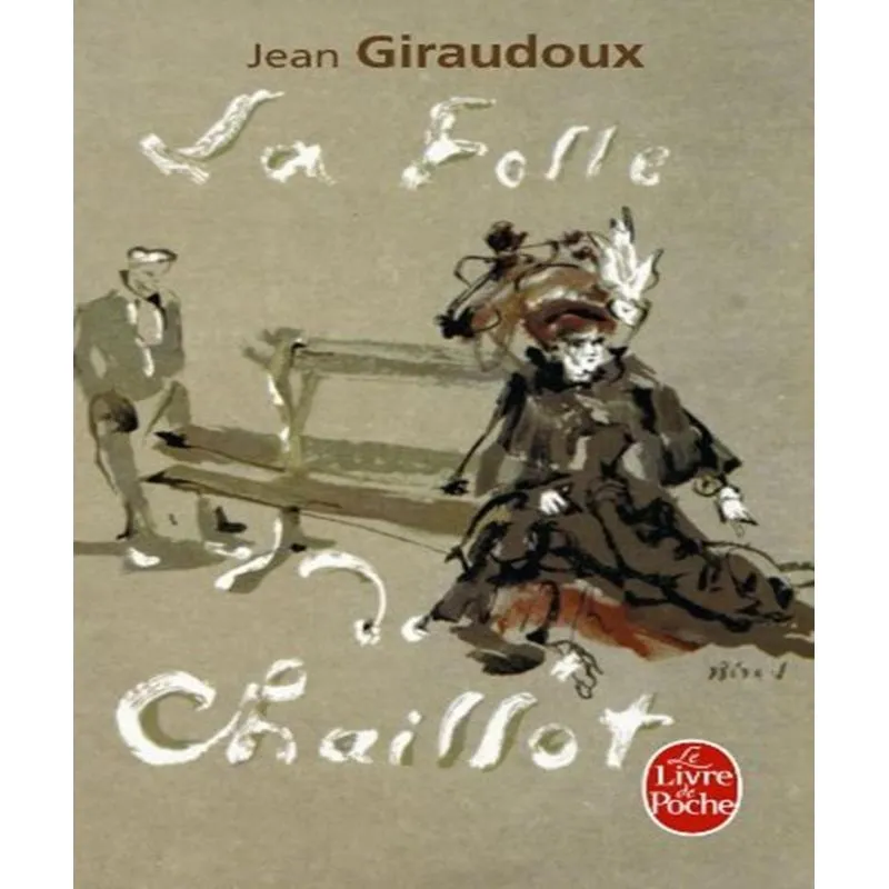 La Folle De Chaillot