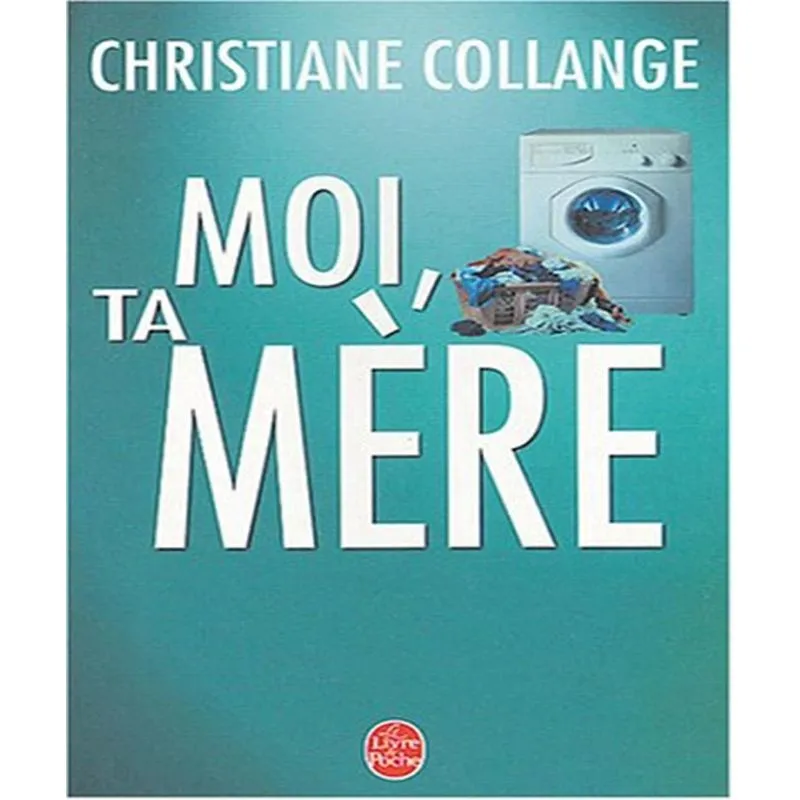 Moi, Ta Mère