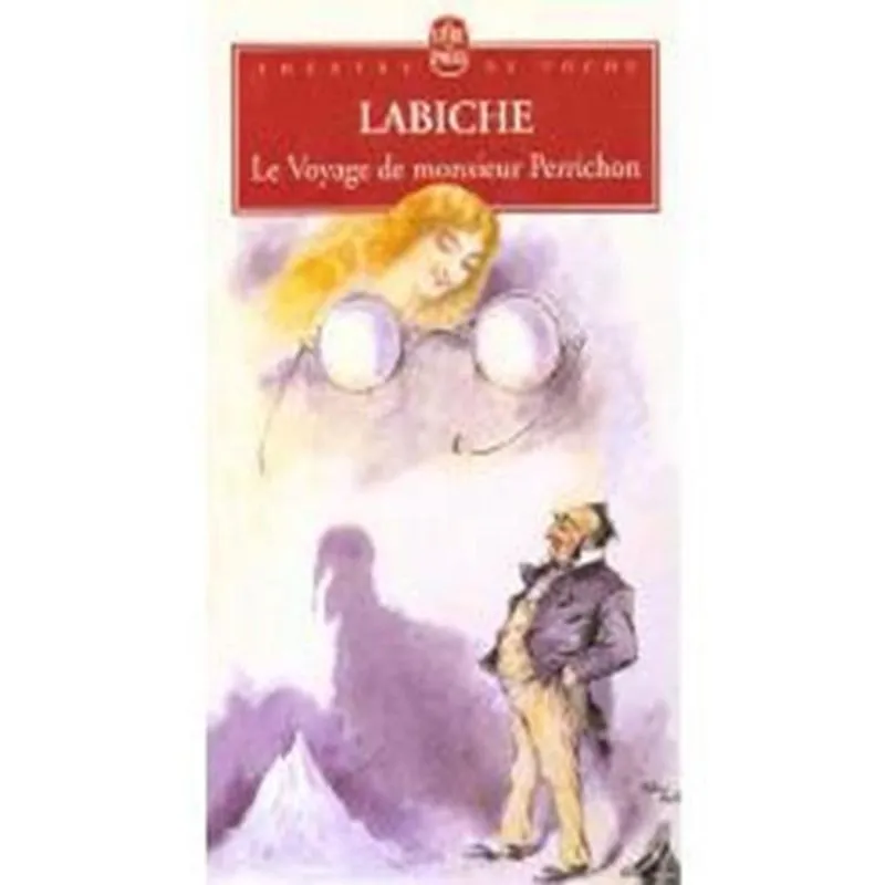Le Voyage De Monsieur Perrichon