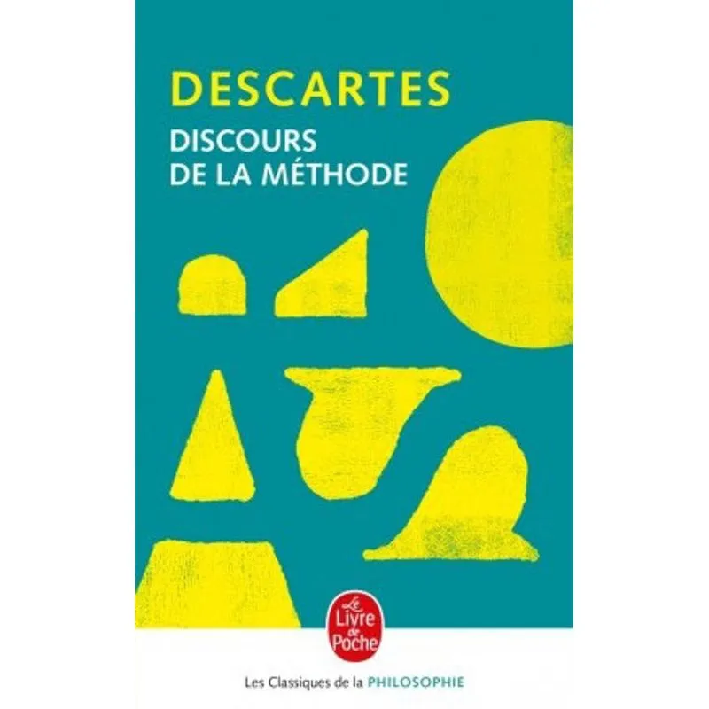 DISCOURS DE LA MÉTHODE