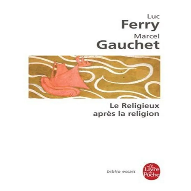 Le Religieux Après La Religion