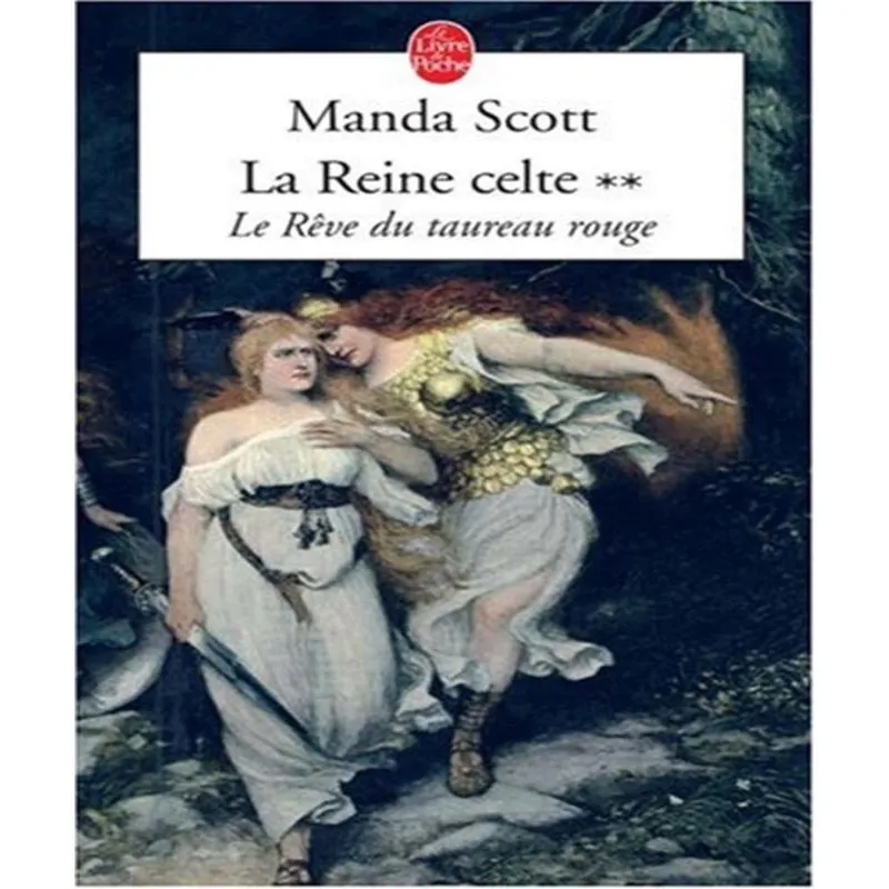 La reine celte 2: le RêVE du taureau rouge