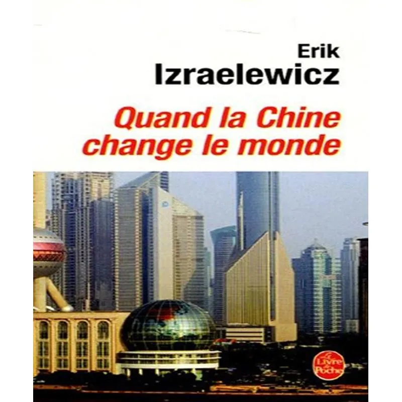 Quand La Chine Change Le Monde