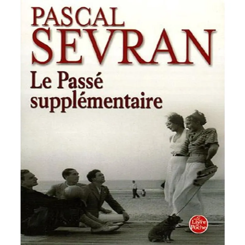 Le PASSé SUPPLéMENTAIRE