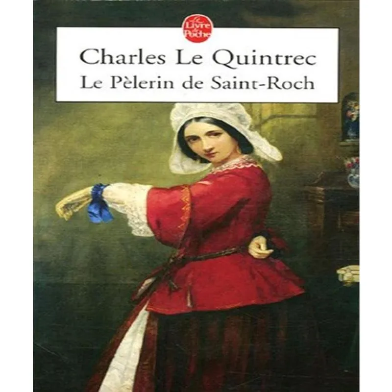 Le PèLERIN de saint-roch