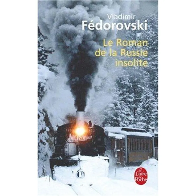 Le Roman de la Russie Insolite