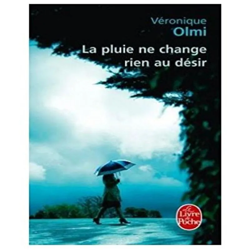 La Pluie Ne Change Rien Au Désir
