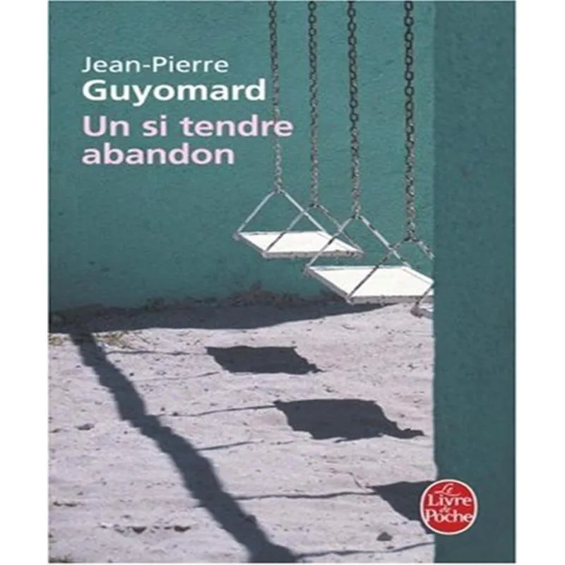 Un si tendre abandon