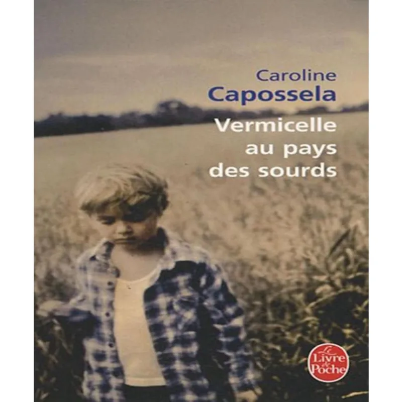 Vermicelle au pays des sourds