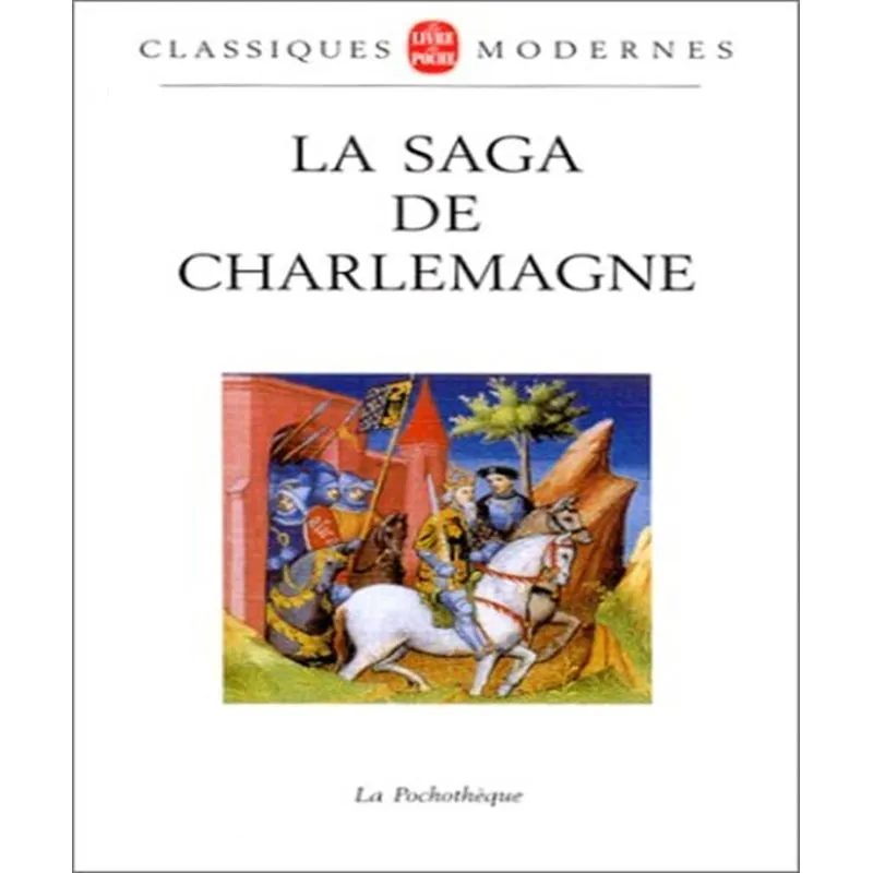 La Saga De Charlemagne