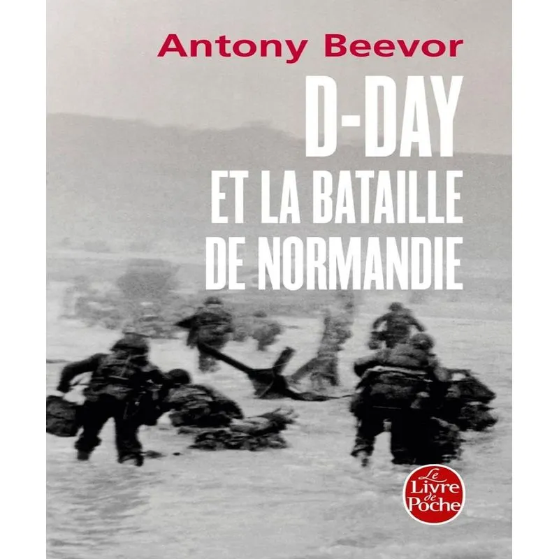 D-day Et La Bataille De Normandie