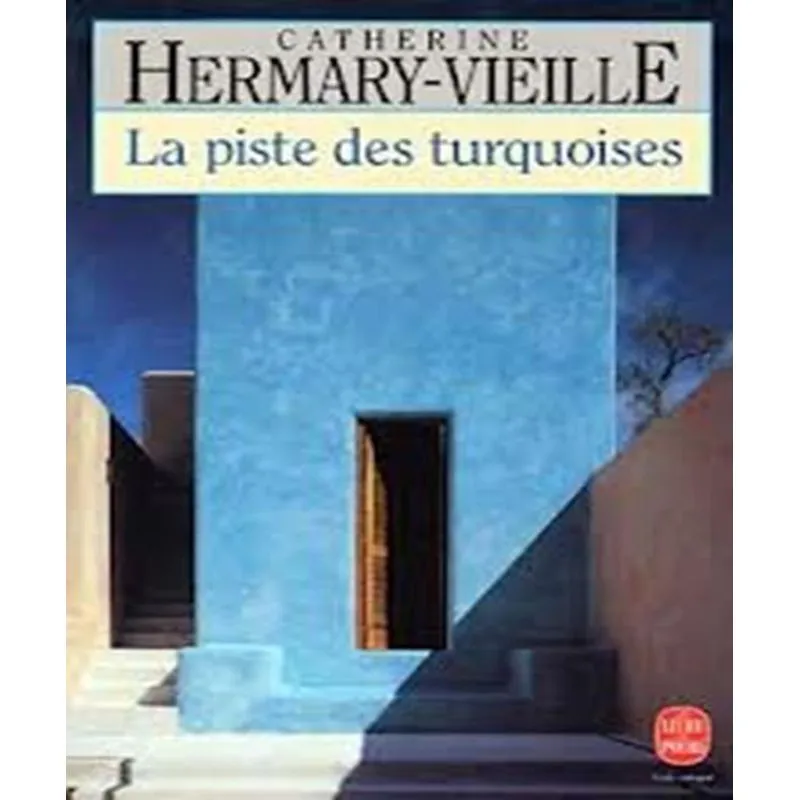 La Piste Des Turquoises