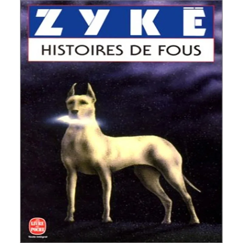 Histoires De Fous