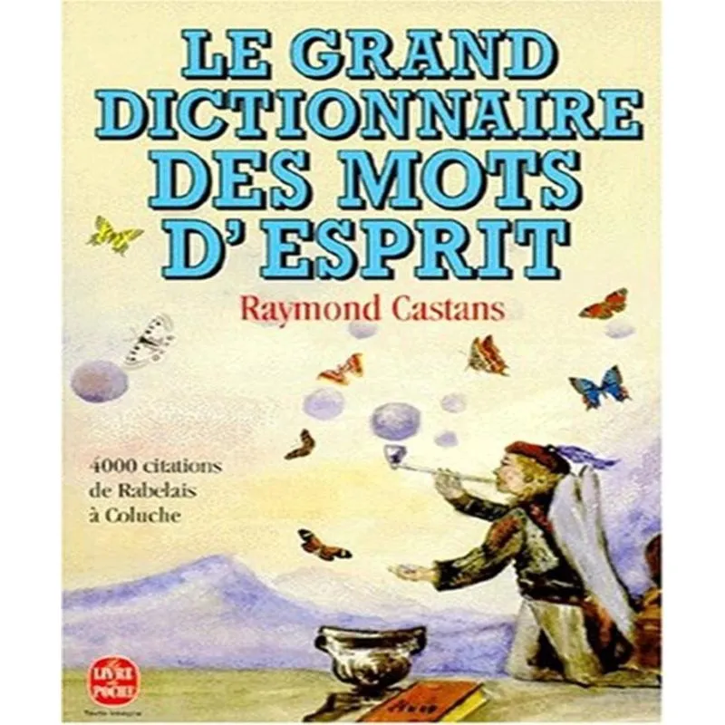 Le Grand Dictionnaire Des Mots Desprit